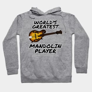 World's Greatest Mandolin Player Country Musician Funny Hoodie